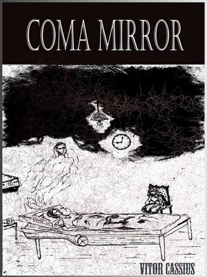 cover image of Coma Mirror